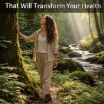 Forest Bathing: 5 Proven Benefits That Will Transform Your Health
